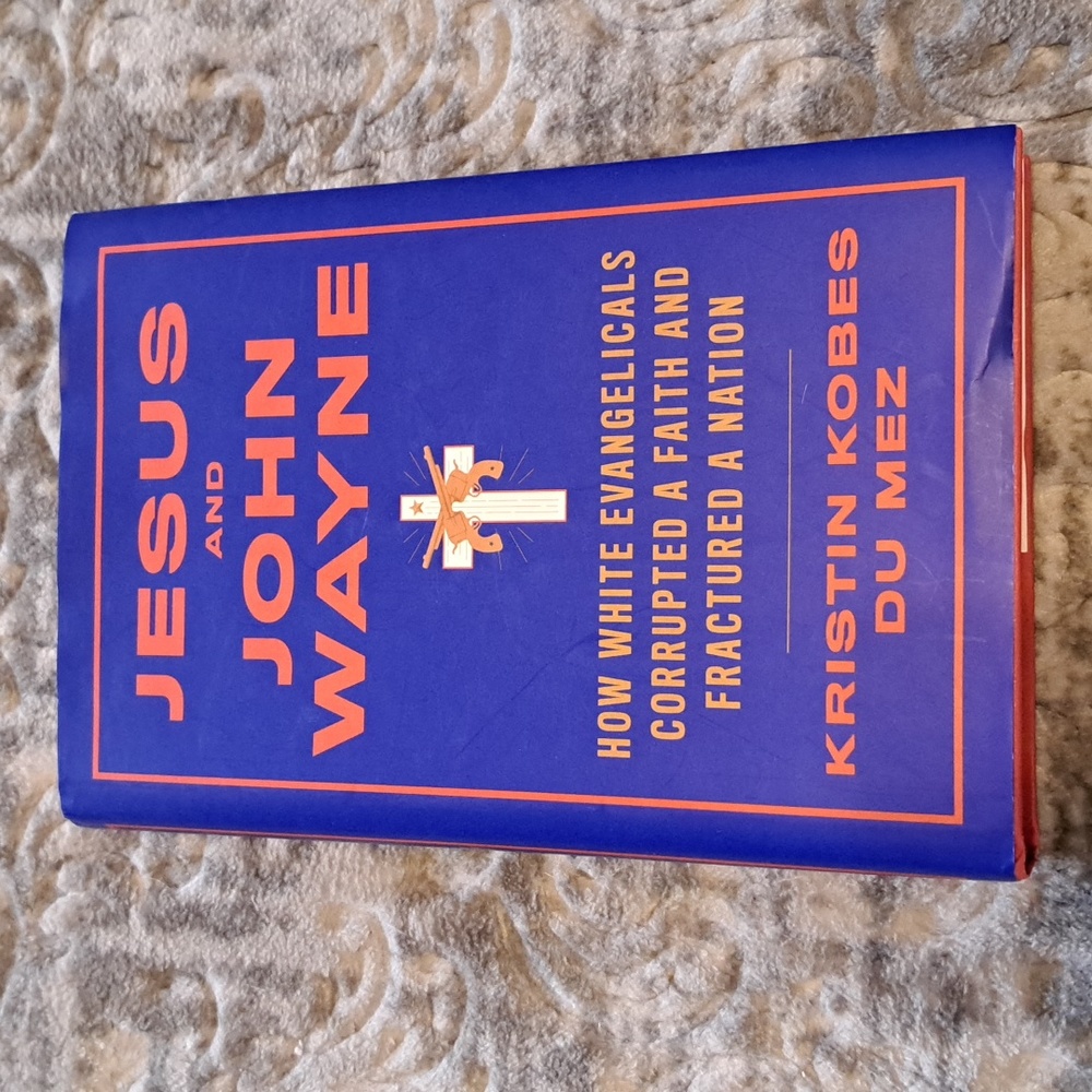 Jesus and John Wayne Hardback Book